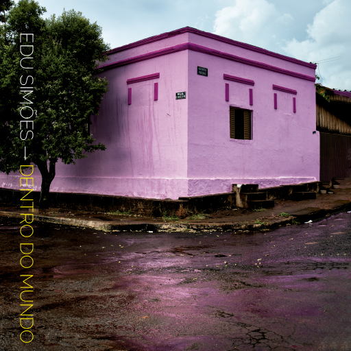 EDU SIMÕES - DENTRO DO MUNDO